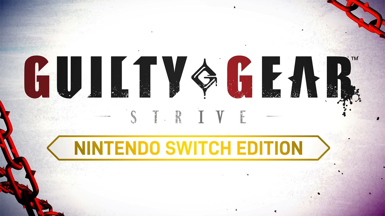 Guilty Gear -Strive- sbarca su Nintendo Switch: il picchiaduro definitivo a portata di mano